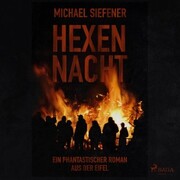 Hexennacht - Ein phantastischer Roman aus der Eifel (Ungekürzt) - Cover