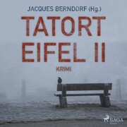 Tatort Eifel II - Kriminalroman (Ungekürzt) - Cover