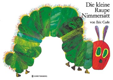 Die kleine Raupe Nimmersatt - Cover