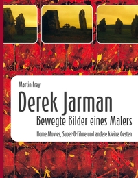 Derek Jarman - Bewegte Bilder eines Malers - Cover