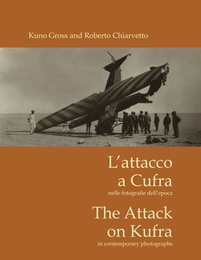 The Attack on Kufra / L'attacco a Cufra