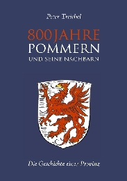 800 Jahre Pommern und seine Nachbarn