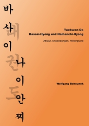 Taekwon-Do - Bassai-Hyong und Naihanchi-Hyong