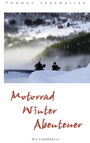 Motorrad, Winter, Abenteuer