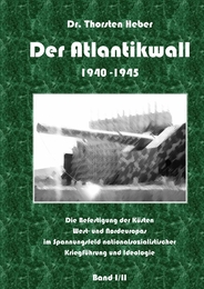 Der Atlantikwall 1940-1945 Bd 1/2