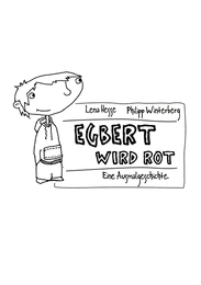 Egbert wird rot