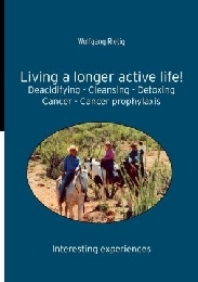 Living a longer active life!
