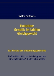 Evolution: Genetik im labilen Gleichgewicht