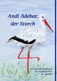 Andi Adebar, der Storch - Cover
