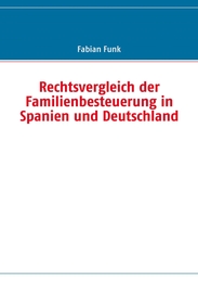 Rechtsvergleich der Familienbesteuerung in Spanien und Deutschland - Cover