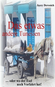 Das etwas andere Tunesien