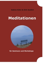 Meditationen für Seminare und Workshops