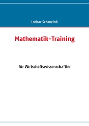 Mathematik-Training für Wirtschaftswissenschaftler
