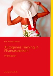 Autogenes Training in Phantasiereisen