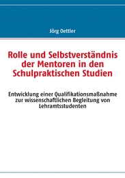 Rolle und Selbstverständnis der Mentoren in den Schulpraktischen Studien - Cover