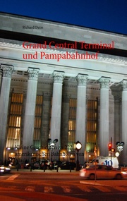 Grand Central Terminal und Pampabahnhof - Cover