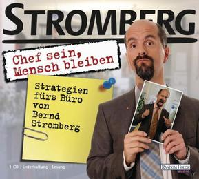 'Chef sein, Mensch bleiben' - Strategien fürs Büro von Bernd Stromberg - Cover