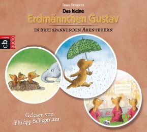 Das kleine Erdmännchen Gustav in drei spannenden Abenteuern