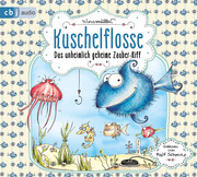 Kuschelflosse - Das unheimlich geheime Zauber-Riff - Cover