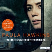 Girl on the Train - Du kennst sie nicht, aber sie kennt dich. - Cover