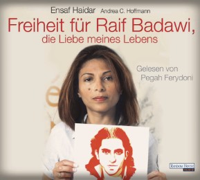 Freiheit für Raif Badawi, die Liebe meines Lebens - Cover
