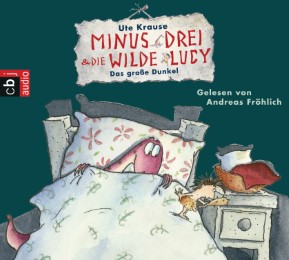 Minus Drei und die wilde Lucy - Das grosse Dunkel - Cover