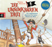 Die Unsinkbaren Drei - Die unglaublichen Abenteuer der besten Piraten der Welt - Cover