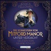 Die Schwestern von Mitford Manor - Unter Verdacht