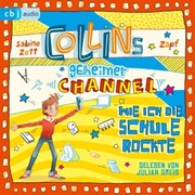 Collins geheimer Channel - Wie ich die Schule rockte - Cover