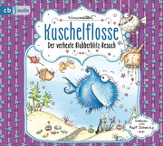Kuschelflosse - Der verhexte Blubberblitz-Besuch - Cover