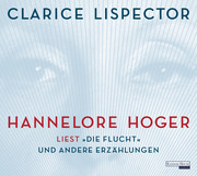 Hannelore Hoger liest Clarice Lispector