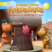 Der Kleine Drache Kokosnuss - Hörspiel zur 2. Staffel der TV-Serie 03 - - Cover