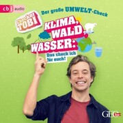 Checker Tobi - Der große Umwelt-Check: Klima, Wald, Wasser: Das check ich für euch! - Cover