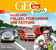 GEOLINO MINI: Alles über Polizei, Feuerwehr und Rettung - Cover