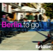 BRIGITTE - Berlin to go - Cover