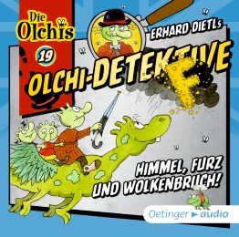 Olchi-Detektive - Himmel, Furz und Wolkenbruch!