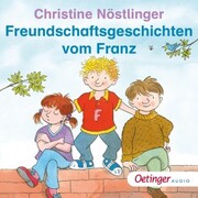 Freundschaftsgeschichten vom Franz - Cover