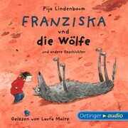 Franziska und die Wölfe und andere Geschichten - Cover