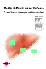 The Use of Albumin in Liver Cirrhosis - Current Treatment Concepts and Future Outlook - Cover