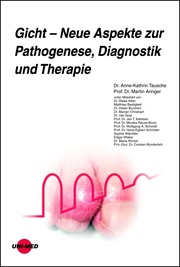 Gicht - Neue Aspekte zur Pathogenese, Diagnostik und Therapie - Cover