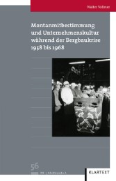 Montanmitbestimmung und Unternehmenskultur während der Bergbaukrise 1957 bis 1968 - Cover
