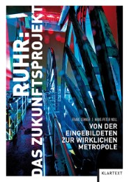 Ruhr: Das Zukunftsprojekt
