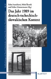 Das Jahr 1989 im deutsch-tschechisch-slowakischen Kontext