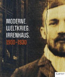 Moderne. Weltkrieg. Irrenhaus - Cover