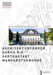 Architekturführer durch die Gartenstadt Margarethenhöhe