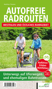 Autofreie Radrouten - Westfalen und östliches Ruhrgebiet - Cover