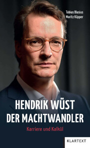 Hendrik Wüst - Der Machtwandler - Cover