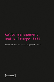 Kulturmanagement und Kulturpolitik - Cover
