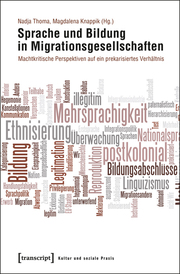 Sprache und Bildung in Migrationsgesellschaften