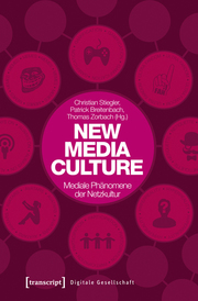 New Media Culture: Mediale Phänomene der Netzkultur - Cover